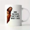 11oz White Ceramic Coffee Mug TODOLIA -11Oz- Jesus Omg You Guys That's Not What I Said Coffee Mug, Funny Jesus