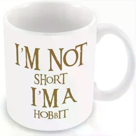 11oz White Ceramic Coffee Mug - "I'm Not Short, I'm a Hobbit" Funny Design - Perfect Gift for Couples, Friends, and