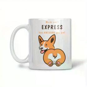 words can't EXPRESS how AWESOME you are! | Charming White 11oz Ceramic Mug. Boasts a classic look. Measures