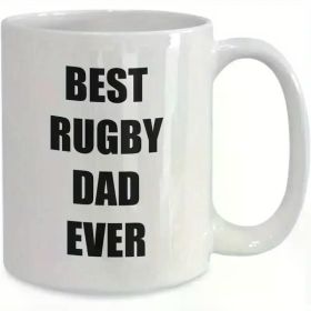 Best Rugby Dad Ever Ceramic Coffee Mug - Durable, Stylish Gift for Rugby Fans, Hand Wash Only, Perfect for All Seasons,