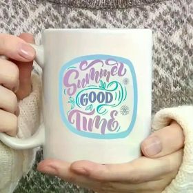 1pc Ceramic 11oz Summer Good Time Interesting Mug for Boyfriend Girlfriend Mom Family Best Friend Birthday