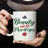 1pc Beauty Has Its Privileges Mug Good Looks Pure Elegance Refined Knockout Lovely Angel Pageant Winner Movie Star