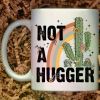 1pc Sarcastic Coffee Mug, narky gift idea, cactus mug, not a hugger mug, introvert gift idea