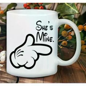 She'S Mine" Ceramic Coffee Mug - Insulated Reusable Hand-Wash Only - White with Black Font and Cartoonish Design -