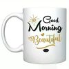 1pc Good Morning Beautiful White Ceramic Coffee Mug For Her Birthday Gift Birthday Present Funny Anniversary &