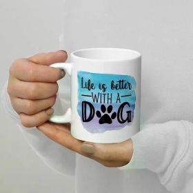 1pc Dog lover white glossy mug, coffee mug for dog owners, cup gift for dog lovers, life is better with a dog cup