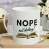 1pc Nope Not Today Mug, Inspirational Affirmation Motivational Ceramic Present Gift Cup Present
