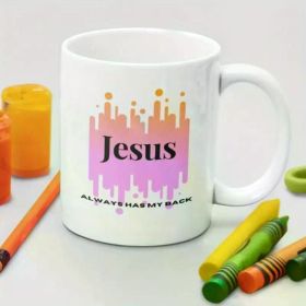 1pc Jesus Has My Back Coffee Mug, Beautiful Premium Quality Gift 11oz