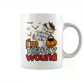 1pc Halloween funny coffee mug, "I'M TIGHTLY WOUND" is the best Halloween gift for friends and family.