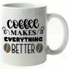 1pc Ceramic Coffee Mug - "Coffee Makes Everything Better" Design, Insulated, Reusable, Hand Wash Only, Perfect Gift for