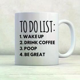 1pc Inspirational Mug Funny Mug To Do List Poop Funny Gift Quote Mug Coffee Gift
