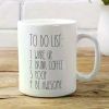 1pc To Do List Funny Coffee Mug, Unique Coffee Mug, Inspirational Motivational Quote Mug, Funny Gift,