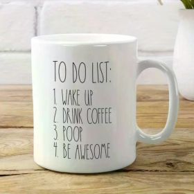 1pc To Do List Funny Coffee Mug, Unique Coffee Mug, Inspirational Motivational Quote Mug, Funny Gift,
