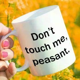 1pc one, do not disturb, farmer 11 oz fun coffee cup