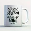 1pc "Of Course I'm Awesome, I Play The Gong" Humorous 11oz White Ceramic Coffee Mug - Reusable, Insulated, Hand-