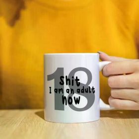 1pc Funny 18th Birthday Ceramic Mug - "Shit I am an Adult" Humorous Coffee Cup, Hand Wash Only, Reusable