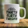 1pc 30th Birthday Funny Coffee Mug, Thirty Flirty And Thriving, 30th Birthday Gift For Her, Sister's 30th, Best Friend