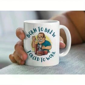 Born to Brew Forced to Work Coffee Mug, Funny Office Coffee Lover Gift, Espresso Art Mug