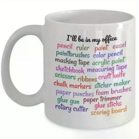 1pc I'll be in my office, arts & crafts coffee mug