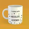 1pc I Work With Absolute Legends Mug, Office Work Mug, Funny Friendship Birthday Gift, Mugs with Jokes, Secret
