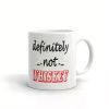 1pc Definitely not Whiskey Funny Coffee Tea Ceramic Mug Office Work Cup Gift