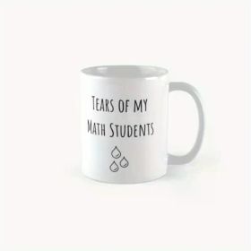 1pc "Tears of My Math Students" Ceramic Coffee Mug - Insulated, Reusable & Hand-Wash Only | Ideal Halloween Gift