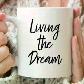 Living the Dream mug, funny office mug, friend birthday mug, dad mugs, womens gift, mens gift, teenager gift, mate