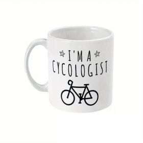 1pc Cycologist Mug, Cyclist Gift, Cyclist Mug, Funny Cycling Gifts for Him, Her, Gift for Cyclist, Psychologist Mug,