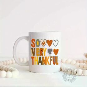 1pc So Very Thankful Coffee Mug - Fall Coffee Mug - Thanksgiving Mug - Holiday Coffee Mug - Gift For The