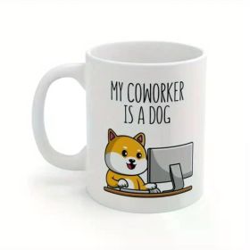 1pc Mug For Telework Coffee Mug For Dog Lover Cute Gift For Dog Owner Mug For Friend