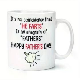 It's No Coincidence He Farts Anagram Happy Father's Day Mug Cup Dad Fart Funny Joke Rude World's Greatest Farter