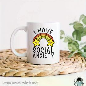 I Have Social Anxiety Coffee Mug, Introvert Mug, Introverted Gifts, Introvert and Friend Gift