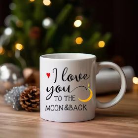 l love you to the MOON&BACK | Charming White 11oz Ceramic Mug. Boasts a classic look. Measures 14x11x10.