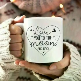 Love You to the Moon and Back Ceramic Mug – Romantic Valentine's Day Gift for Him or Her | Reusable, Hand-Wash
