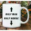Half for Man Half Horse Ceramic Coffee Mug – 11oz Insulated White Mug with Bold Black Lettering, Reusable &