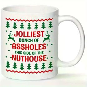 1pc Jolliest Bunch of Assholes Ceramic Mug - Insulated Reusable BPA-Free Round Coffee Cup for Christmas