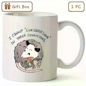 Funny Gag Opossum 11oz Premium Ceramic Coffee Mug with Handle Perfect Gift for Women Men Her Him Friend Bff