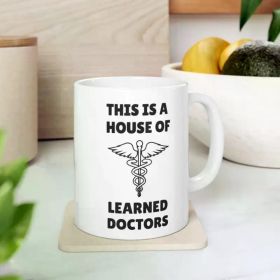 11 oz 1pc 11 oz This is the Learned Doctor'S House Step by Step For Brothers Fan Gift Mug, Classic Comedy Movie