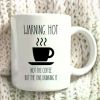 Funny Coffee Mug, Warning Hot Mug, Coffee Lover Gift, Unique Coffee Cup, Office Mug, Humor Mug Gift