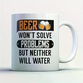 1pc BEER Coffee Mug - Beer Problems Beer - Funny 11 oz White Ceramic Tea Cup - Humor (Color: White)