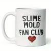 1pc Slime Mold Fan Club MUG, Mushroom Lover Gift, Fungi Gifts, science person, Funny Coffee Mug